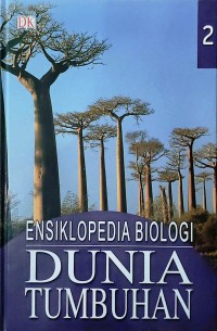 Ensiklopedia biologi : dunia tumbuhan jilid 2
