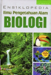 Ensiklopedia Ilmu Pengetahuan Alam: Biologi