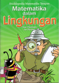 Ensiklopedia Matematika Terapan : Matematika dalam Lingkungan