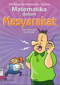 Ensiklopedia Matematika Terapan : Matematika dalam Masyarakat