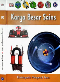 Ensiklopedia mengenal sains 10 : Karya besar sains