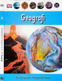 Ensiklopedia mengenal sains 6 : Geografi