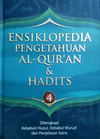 Ensiklopedia Pengetahuan Al-Qur'an dan Hadits Jilid 4