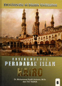 Ensiklopedia peradaban Islam jilid 6 : Kairo