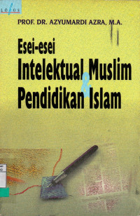 Esei-esei Intelektual Muslim & Pendidikan Islam