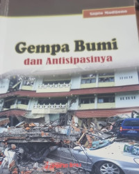 Gempa Bumi dan Antisipasinya