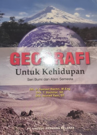 Image of Geografi Untuk Kehidupan; Seri Bumi dan Alam Semesta