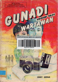 Image of Gunadi ingin jadi wartawan