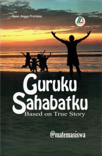Guruku sahabatku based on true story