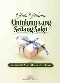 Kado istimewa untukmu yang sedang sakit
