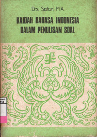Kaidah Bahasa Indonesia dalam Penulisan Soal