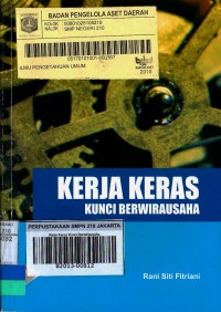 Kerja keras kunci berwirausaha