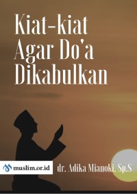 Image of Kiat-kiat Agar Doa Dikabulkan