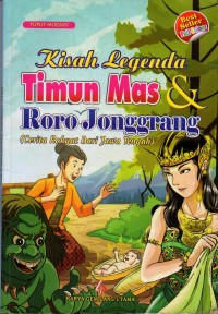 Kisah legenda Timun Mas dan Roro Jonggrang