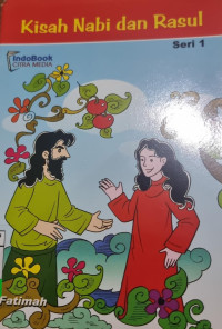 Kisah Nabi dan Rasul: Seri 1
