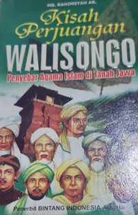 Image of Kisah Perjuangan Walisongo: Penyebar Agama Islam di Tanah Jawa