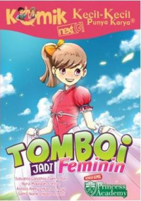 Komik KKPK - Next G : Tomboi Jadi Feminin