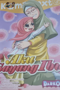 Image of Komik Next G; Aku Sayang Ibu