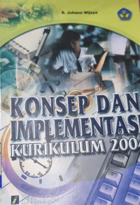 Konsep dan Implementasi Kurikulum 2004