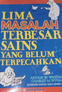 Lima Masalah Terbesar Sains yang belum tercepahkan