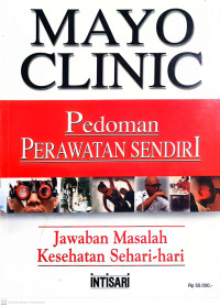 Mayo clinic : Pedoman perawatan sendiri