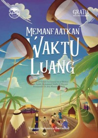 Memanfaatkan waktu luang