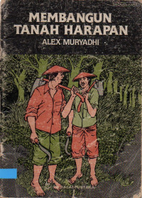 Membangun tanah harapan