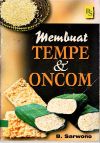 Membuat tempe dan oncom
