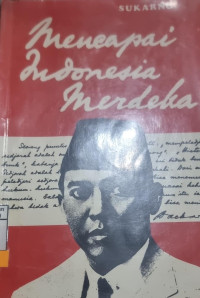 Mencapai Indonesia Merdeka