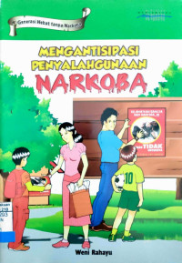 Mengantisipasi penyalahgunaan narkoba