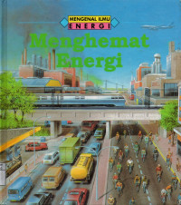 Mengenal ilmu energi : Menghemat energi