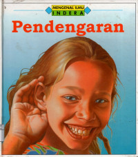 Mengenal ilmu indera : Pendengaran