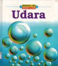 Mengenal ilmu unsur alam : Udara