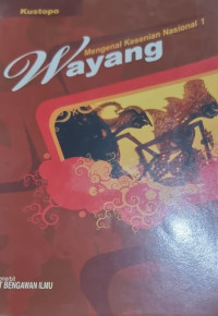 Image of Mengenal Kesenian Nasional 1; Wayang