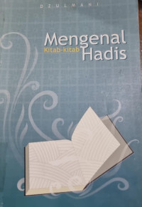 Image of Mengenal kitab-kitab hadis