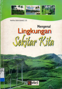 Mengenal lingkungan sekitar kita