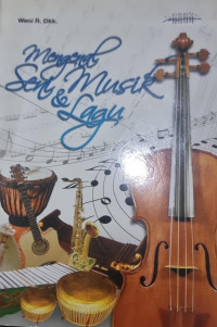Mengenal Seni Musik dan Lagu
