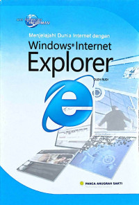 Menjelajahi dunia internet dengan windows internet explorer