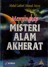 Menyingkap Misteri Alam Akherat