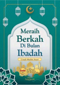 Meraih berkah di bulan ibadah