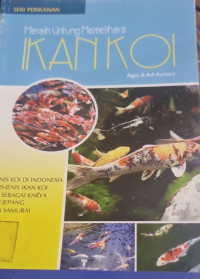 Meraih Untung Memelihara Ikan KOI