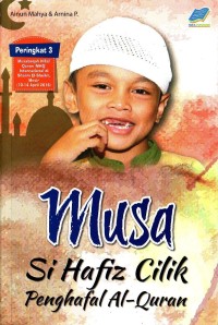 Musa si hafiz cilik penghafal Al-Quran