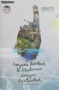 Negara Berkah dan Makmur dengan Bertauhid