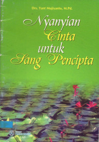 Nyanyian cinta untuk Sang Pencipta