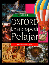 Oxford Ensiklopedi Pelajar Jilid 1 : Abad Es - Bendungan
