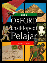 Oxford Ensiklopedi Pelajar Jilid 6 : Orkestra - Platipus