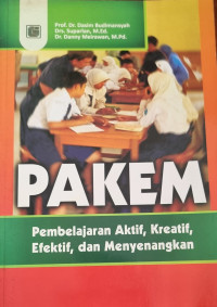 Pakem pembelajaran aktif, kreatif, efektif, dan menyenangkan