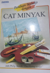 Panduan Melukis dengan Cat Minyak