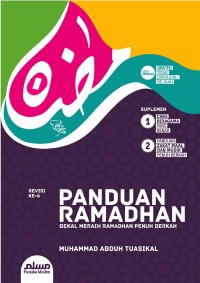 Panduan Ramadhan : Bekal Meraih Ramadhan Penuh Berkah