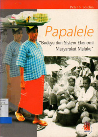 Papalele : Budaya dan sistem ekonomi masyarakat Maluku